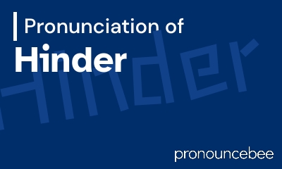 how to pronounce hinder feature image