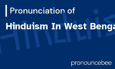 how to pronounce hinduism-in-west-bengal feature image
