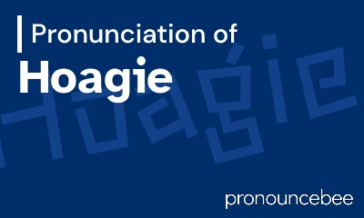 how to pronounce hoagie feature image
