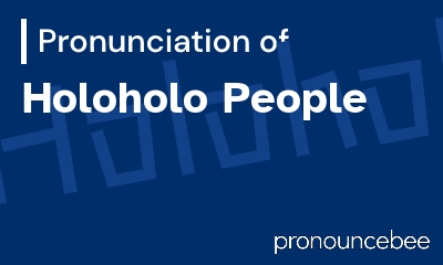 how to pronounce holoholo-people feature image