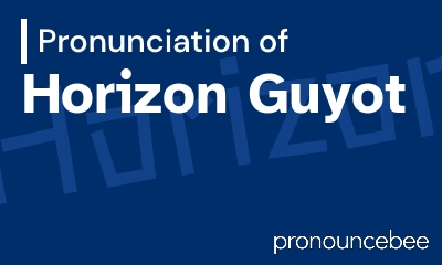 how to pronounce horizon-guyot feature image