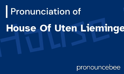 how to pronounce house-of-uten-liemingen feature image