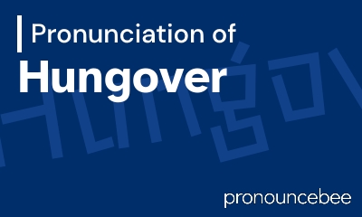 how to pronounce hungover feature image