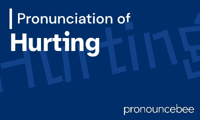 how to pronounce hurting feature image
