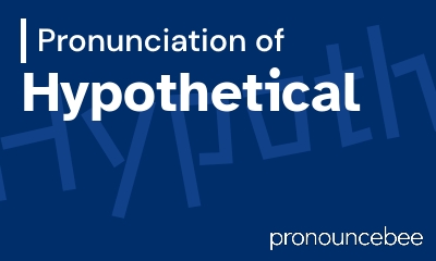 how to pronounce hypothetical feature image