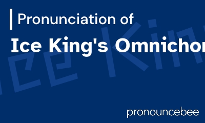 how to pronounce ice-king-s-omnichord feature image