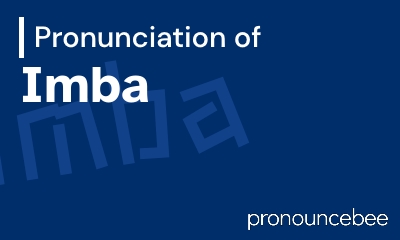 how to pronounce imba feature image