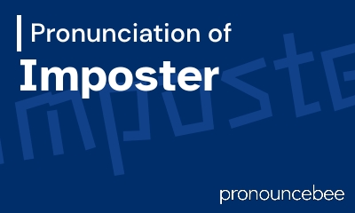 how to pronounce imposter feature image