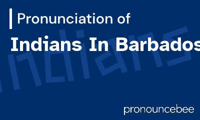 how to pronounce indians-in-barbados feature image