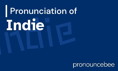 how to pronounce indie feature image