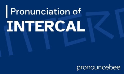 how to pronounce intercal feature image