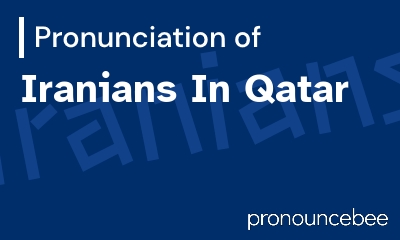 how to pronounce iranians-in-qatar feature image