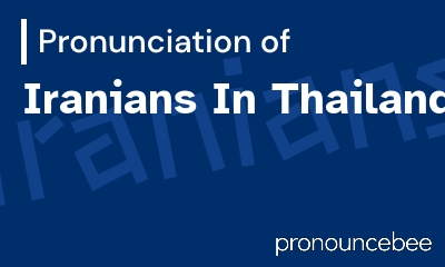 how to pronounce iranians-in-thailand feature image