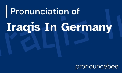 how to pronounce iraqis-in-germany feature image