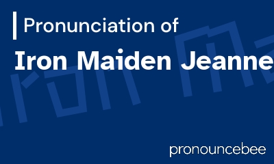 how to pronounce iron-maiden-jeanne feature image