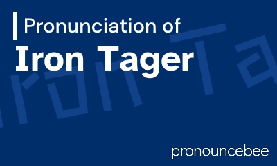 how to pronounce iron-tager feature image