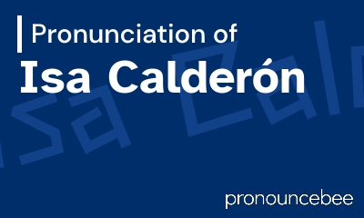 how to pronounce isa-calder-n feature image