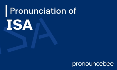 how to pronounce isa feature image