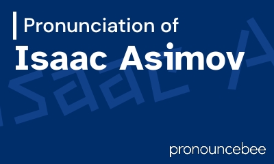 how to pronounce isaac-asimov feature image