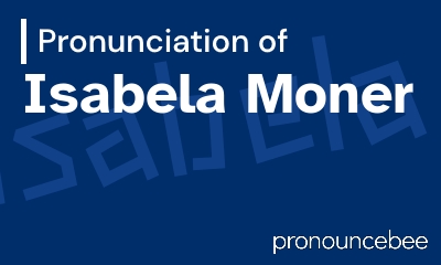 how to pronounce isabela-moner feature image