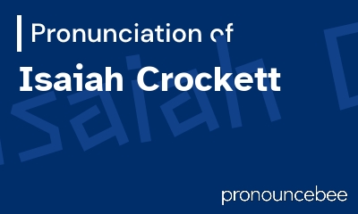 how to pronounce isaiah-crockett feature image