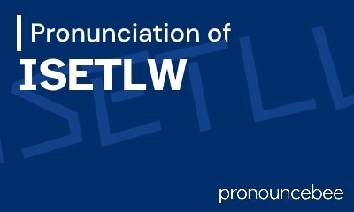 how to pronounce isetlw feature image