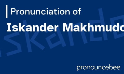 how to pronounce iskander-makhmudov feature image