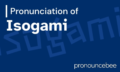 how to pronounce isogami feature image