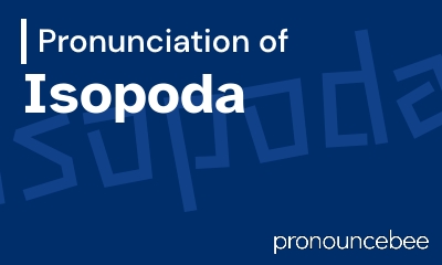 how to pronounce isopoda feature image