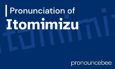 how to pronounce itomimizu feature image