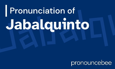 how to pronounce jabalquinto feature image