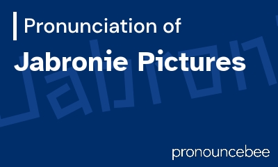 how to pronounce jabronie-pictures feature image