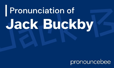 how to pronounce jack-buckby feature image