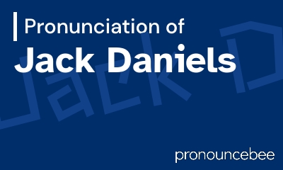 how to pronounce jack-daniels feature image