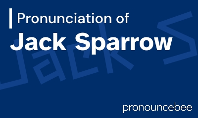 how to pronounce jack-sparrow feature image