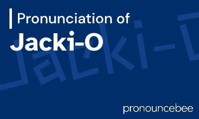 how to pronounce jacki-o feature image