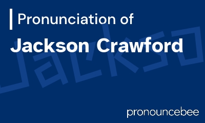 how to pronounce jackson-crawford feature image