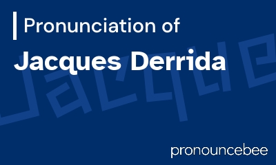 how to pronounce jacques-derrida feature image