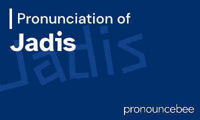 how to pronounce jadis feature image