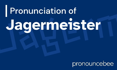 how to pronounce jagermeister feature image