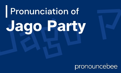how to pronounce jago-party feature image