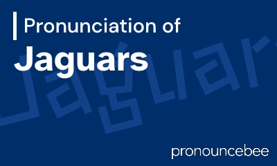 how to pronounce jaguars feature image