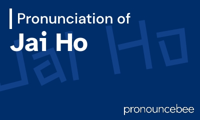 how to pronounce jai-ho feature image