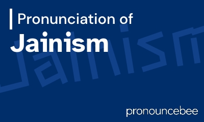 how to pronounce jainism feature image