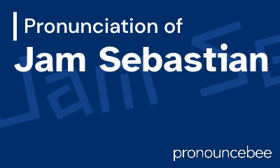 how to pronounce jam-sebastian feature image