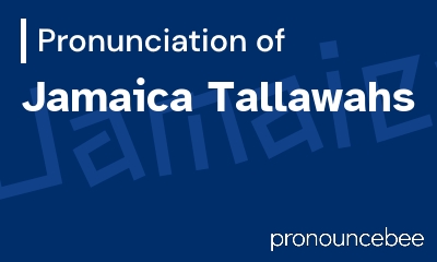 how to pronounce jamaica-tallawahs feature image