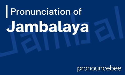 how to pronounce jambalaya feature image