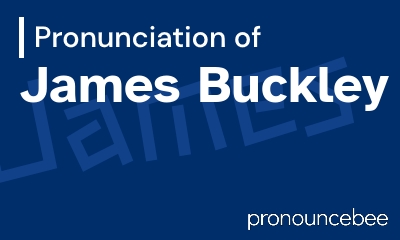 how to pronounce james-buckley feature image