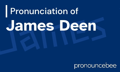 how to pronounce james-deen feature image