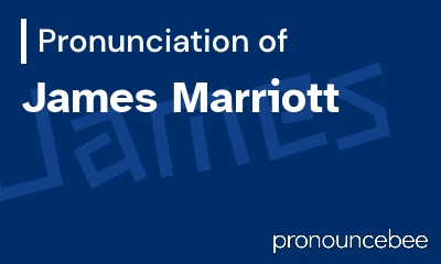how to pronounce james-marriott feature image